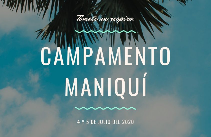 Campamento Maniquí